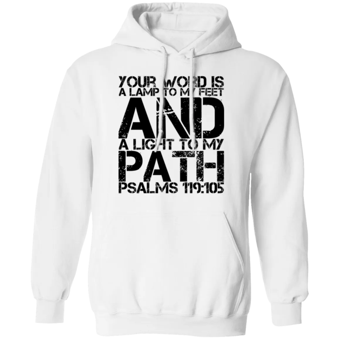 Bible Verse Men G185 Pullover Hoodie 8 oz. - Your Word Is Light To My Path ~Psalm 119:105~ Design 7