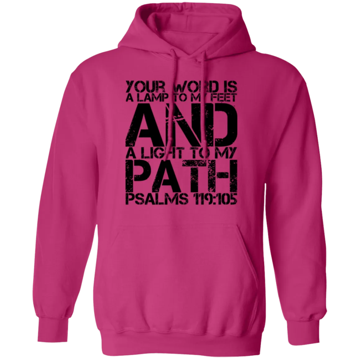 Bible Verse Men G185 Pullover Hoodie 8 oz. - Your Word Is Light To My Path ~Psalm 119:105~ Design 7