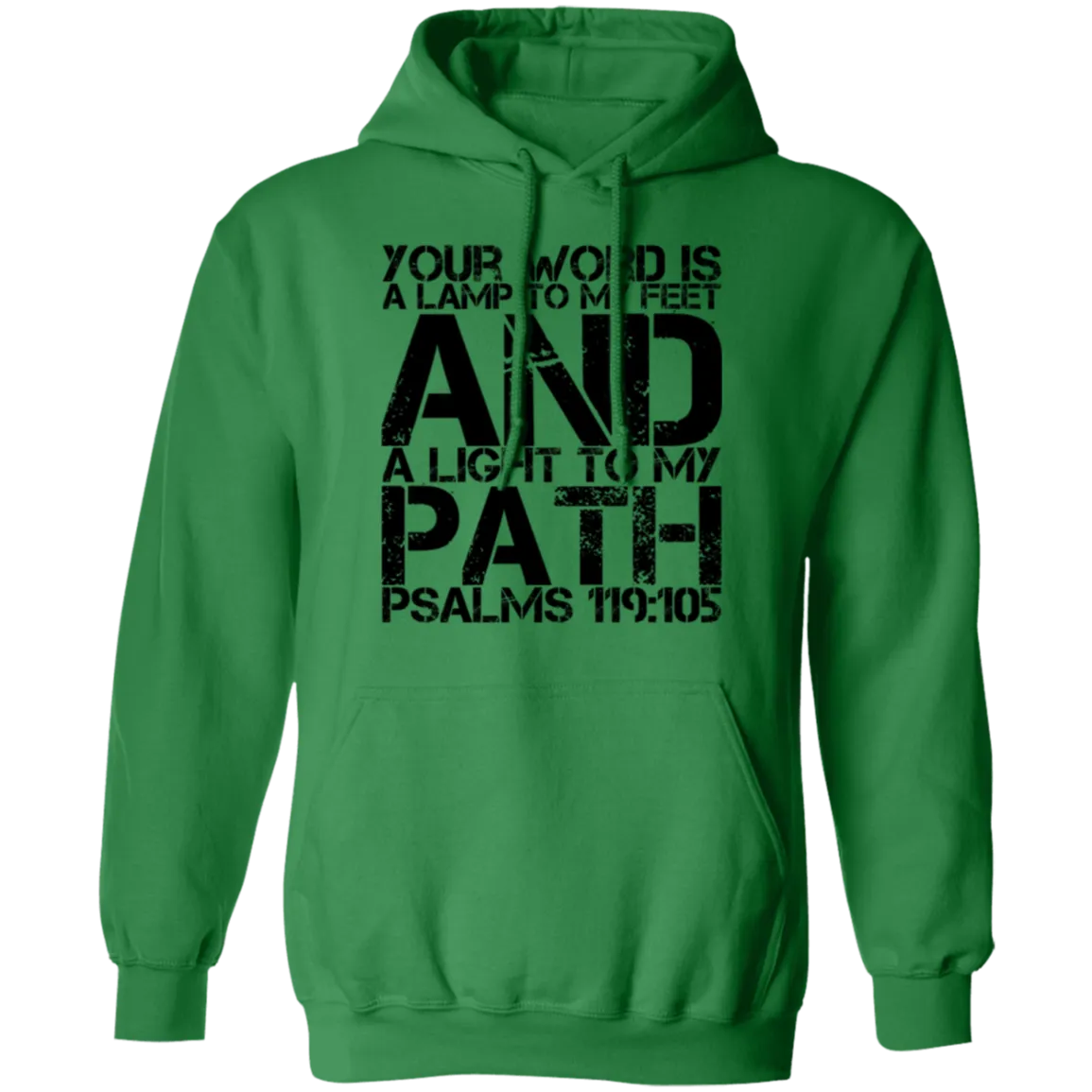 Bible Verse Men G185 Pullover Hoodie 8 oz. - Your Word Is Light To My Path ~Psalm 119:105~ Design 7