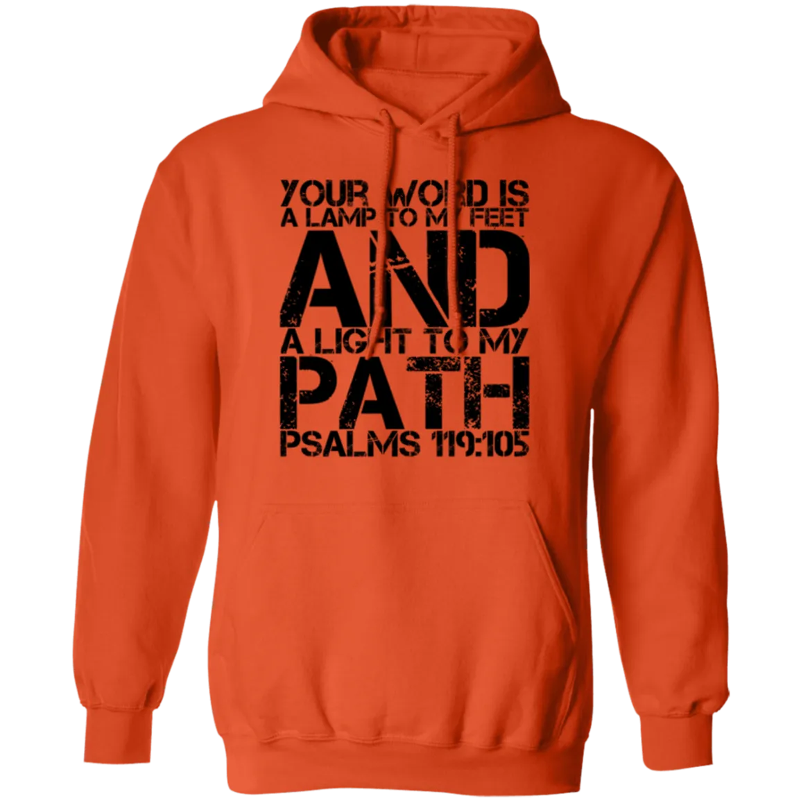 Bible Verse Men G185 Pullover Hoodie 8 oz. - Your Word Is Light To My Path ~Psalm 119:105~ Design 7